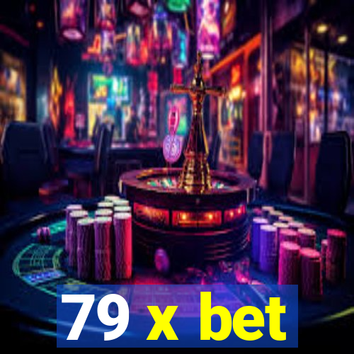 79 x bet